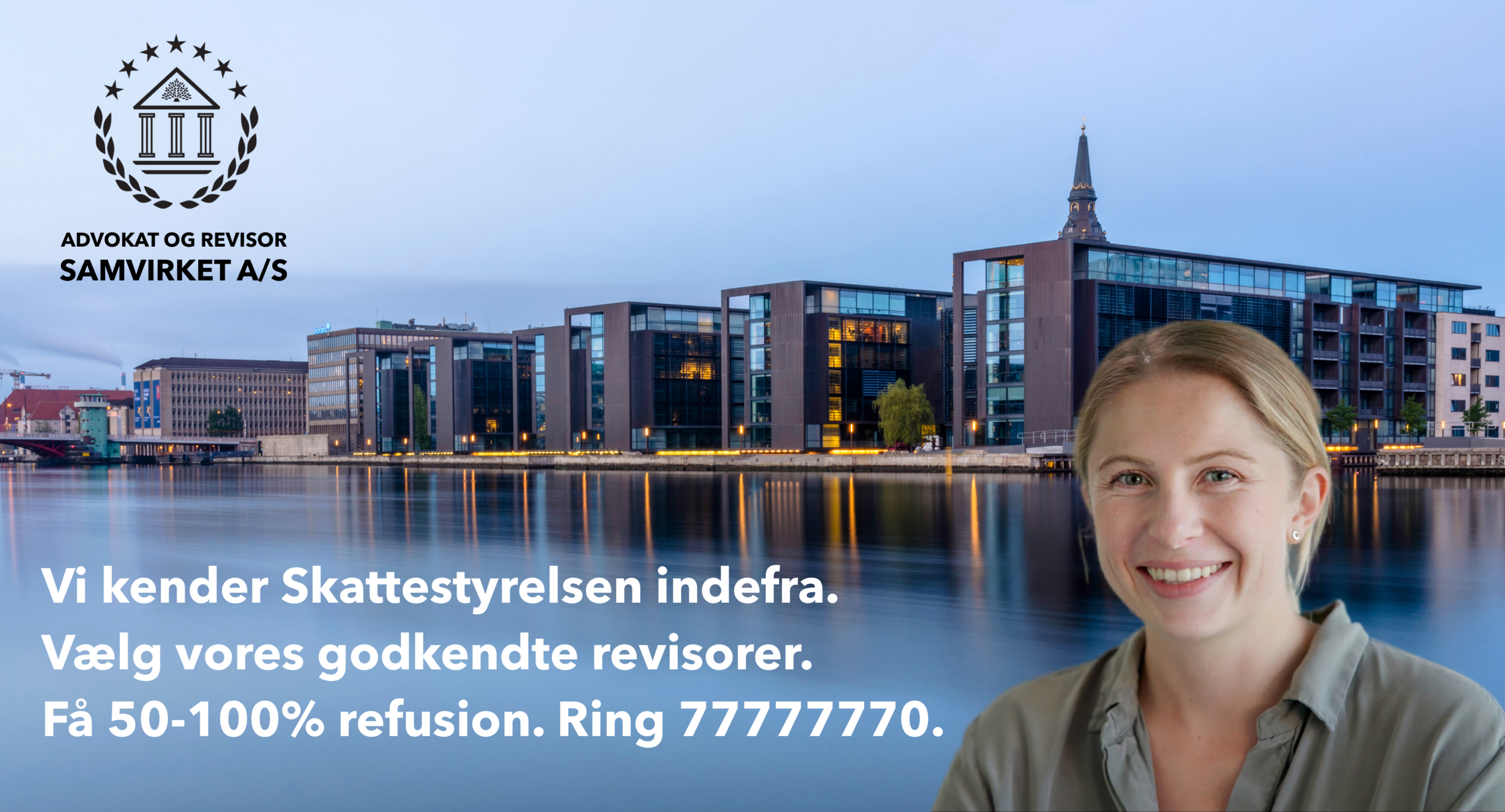ADVOKATER OG REVISORER SAMT SKATTERÅDGIVERE 11 VORES LOGO, EN REVISOR OG SKATTESTYRELSEN